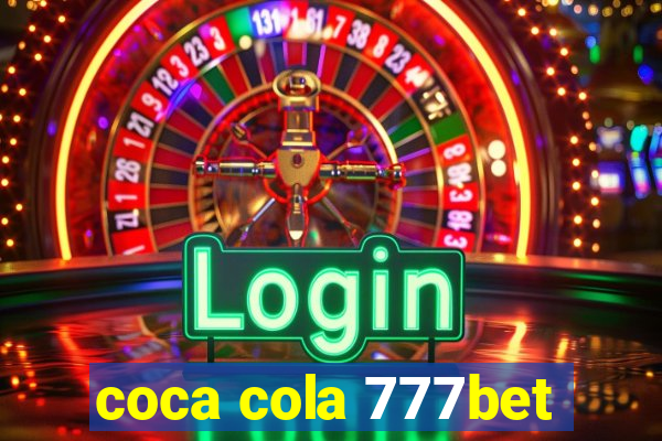 coca cola 777bet